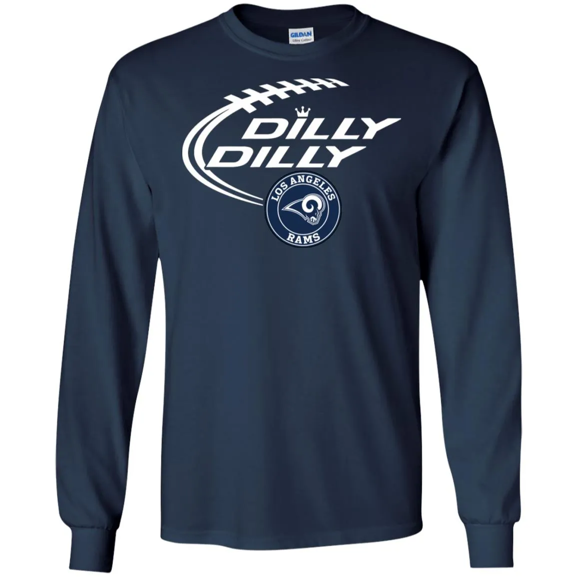 Dilly Dilly Los Angeles Rams Nfl Football Men Long SLeeve Shirt