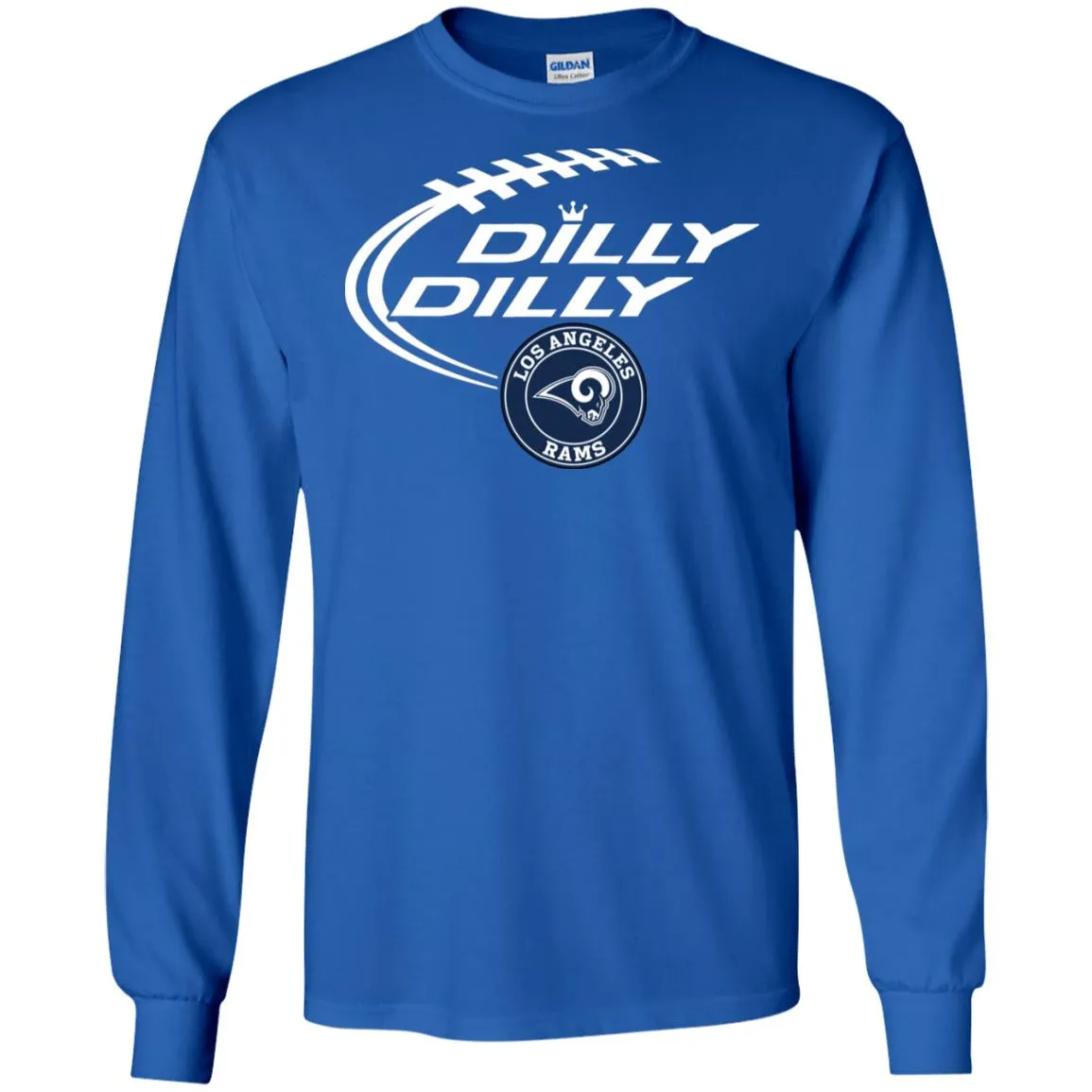 Dilly Dilly Los Angeles Rams Nfl Football Men Long SLeeve Shirt