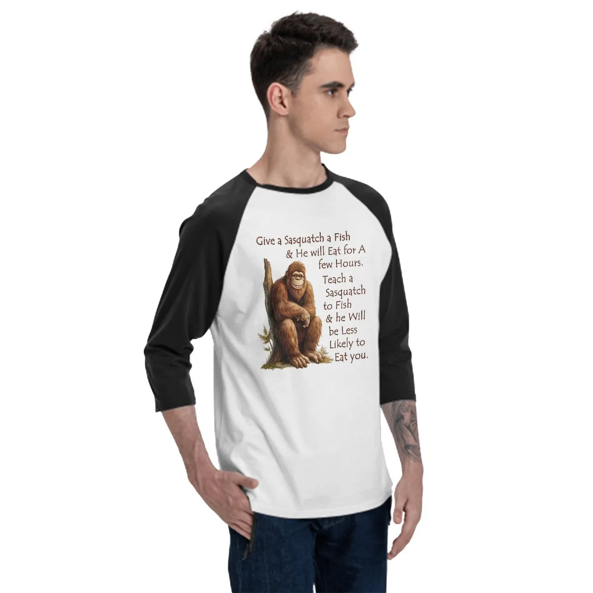 Sarcastic Sasquatch “Give Sasquatch a fish...”  3/4 Sleeve Cotton Baseball Shirt